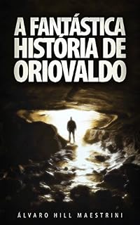 Livro A fantástica história de Oriovaldo