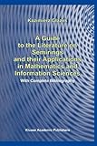 A Guide to the Literature on Semirings and their Applications in Mathematics and Information Sciences : With Complete Bibliography, Glazek, K., 904816060X