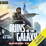 Gateway to War: Ruins of the Galaxy, Book 3