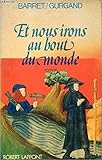 Et nous irons au bout du monde: Roman (French Edition) by 