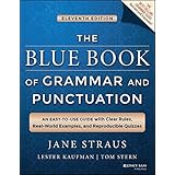 The Blue Book of Grammar and Punctuation: An Easy-to-Use Guide with Clear Rules, Real-World Examples, and Reproducible Quizzes