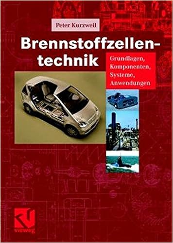 Brennstoffzellentechnik Grundlagen Komponenten Systeme