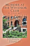 Front cover for the book Murder at the Windsor Club by Stephen E. Stanley