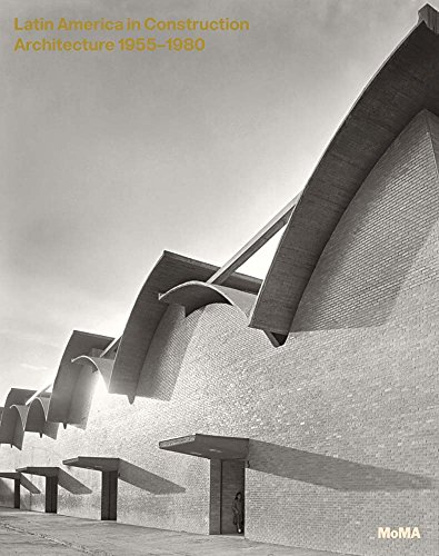 Latin America in Construction: Architecture 1955-1980 libro