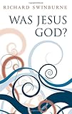 Was Jesus God?