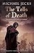 The Tolls of Death (Knights Templar Mysteries 17): A riveting and gritty medieval mystery by Michael Jecks