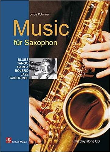 Music Fur Saxophon For Saxophone Mit Play Along Cd Amazon De Jorge Polanuer Bucher