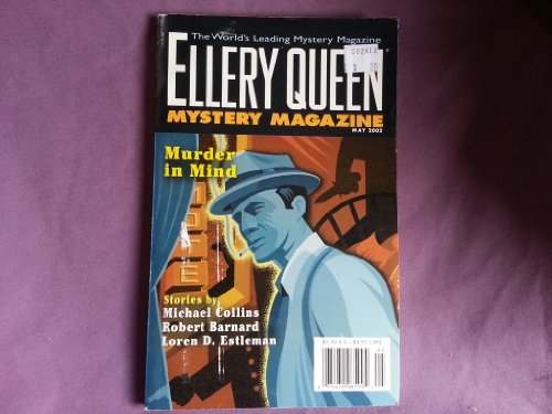 Ellery Queen Mystery Magazine May 2002 "Murder in Mind" (Michael Collins, Robert Barnard Loren D. Estleman)