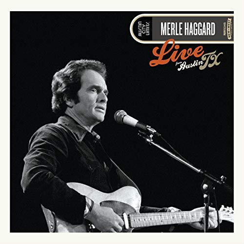 Album Art for Live From Austin, TX '78 by Merle Haggard