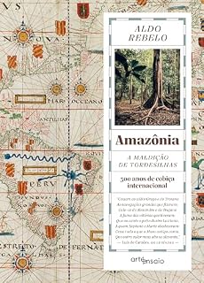 Livro AMAZÔNIA: A MALDIÇÃO DE TORDESILHAS: PORT.- ING.- ESP.