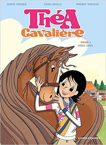 Thea Cavaliere Tome 01 Adieu India Thea Cavaliere 1 French Edition Nouveau Thierry Peignen Judith Schulz Emma 9782749307121 Amazon Com Books