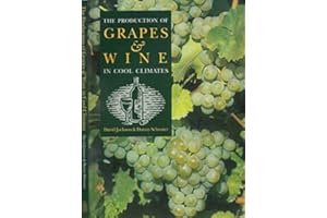 The Production of Grapes & Wine in Cool Climates