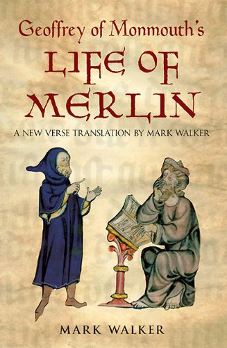 "Geoffrey of Monmouth's Life of Merlin - A New Verse Translation" av Geoffrey of Monmouth