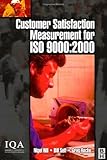 Customer Satisfaction Measurement for ISO 9000: 2000, Self, Bill, 0750655135