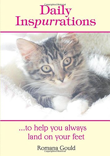 Daily Inspurrations: To Help You Always Land on Your Feet by Romana Gould