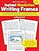 Instant Nonfiction Writing Frames: Reproducible Templates and Easy How-to’s That Guide Children to Research and Write Successful Reports on the Topics You Teach (Teaching Resources)