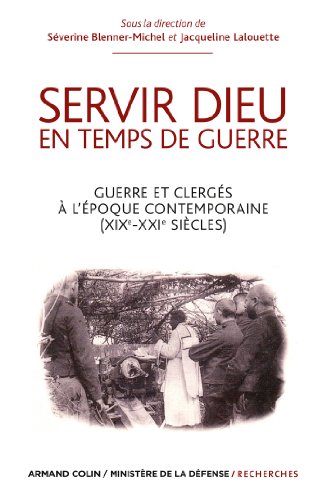 Servir Dieu en temps de guerre