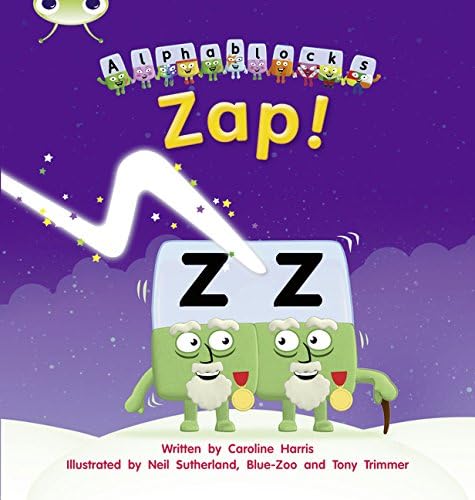 Bug Club Phonics Fiction Reception Phase 3 Alphablocks Set 07 Zap!