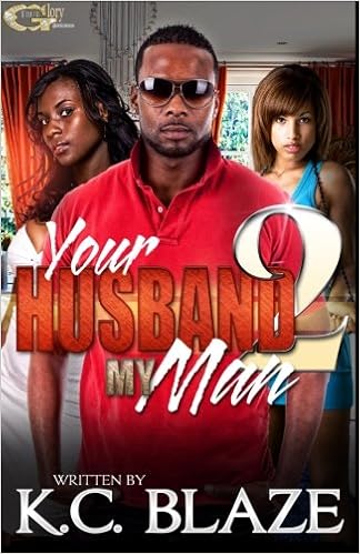 Amazon Com Your Husband My Man 2 Volume 2 9781502772909 Blaze K C Books