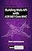 The 201 on Building Web API with ASP.NET Core MVC: Book 2: Application Infrastructure