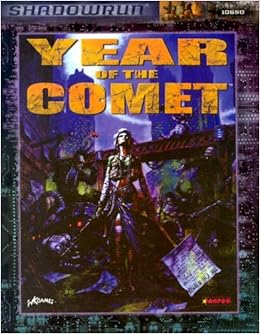 Year of the Comet (Shadowrun), by Rob Boyle