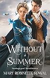 Front cover for the book Without a Summer by Mary Robinette Kowal