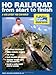 HO Railroad from Start to Finish (Model Railroad Handbook, No 36) by Jim Kelly