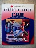 Infant and Child CPR, American Red Cross Staff, 0801670616
