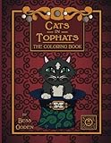 Cats in Tophats: A Steampunk Coloring Book by Bess Goden