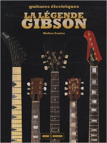 La  légende Gibson