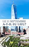 Le 11 Septembre a-t-il eu lieu? (French Edition) by Marc Reisinger