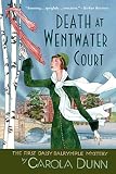 Death At Wentwater Court: The First Daisy Dalrymple Mystery (Daisy Dalrymple Mysteries Book 1) by Carola Dunn
