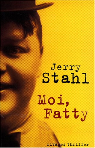 moi, Fatty by Marignac Thierry Stahl Jerry (Paperback)