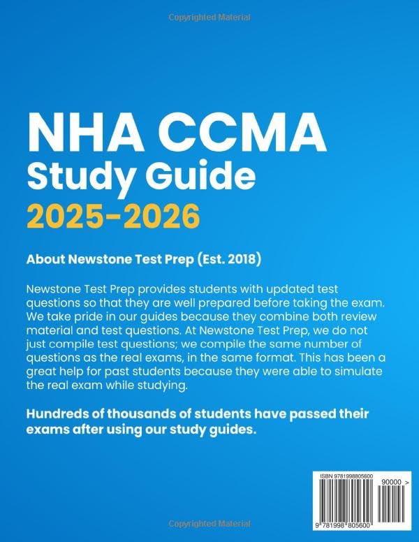 NHA CCMA Study Guide 2025-2026: Complete Review + 3240 Questions and Detailed Answer Explanations for the Certified Clinical Medical Assistant Exam (18 Full-Length Exams)