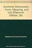Paperback Grammar Dimensions - Form, Meaning, and Use (Platinum Edition, 1b) Book