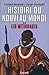 Histoire du Nouveau Monde, tome 2 : Les Métissages, 1550-1640 by 