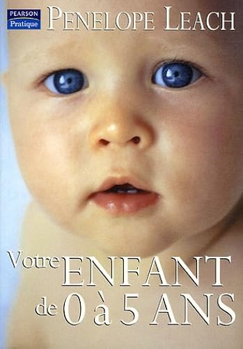 Download Votre enfant de 0 à 5 ans PDF