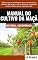 Livro Manual do Cultivo da Maçã
