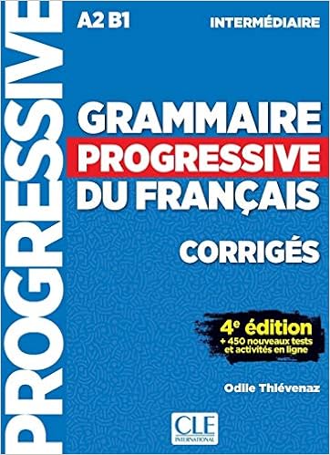 Grammaire Progressive Intermediaire Corriges 4e Ed Progressive Du Francais Perfectionnement French Edition Thievenaz Odile 9782090381047 Amazon Com Books