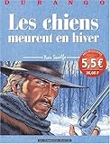 Image de Durango Tome 1 : Les chiens meurent en hiver