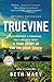 Truevine: Two Brothers, a Kidnapping, and a Mother's Quest: A True Story of the Jim Crow South by Beth Macy