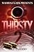 Thirsty 2 (African American Urban Life Thirsty Series)