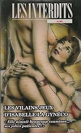 Les  vilains jeux d'Isabelle la gynéco