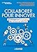 Collaborer pour innover : Le management stratégique des ressources externes by 