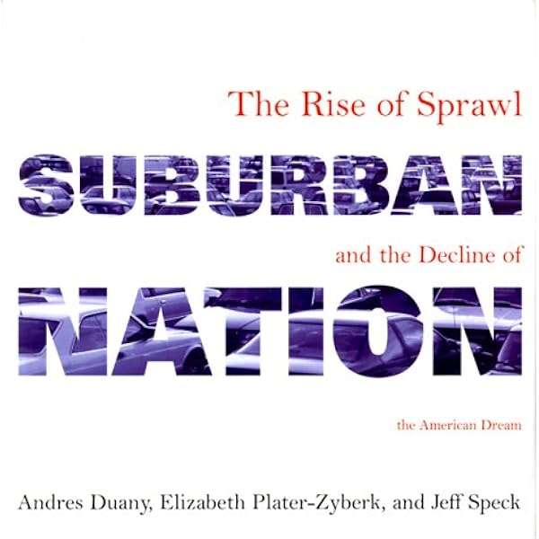 Amazon.com: Dead End: Suburban Sprawl and the Rebirth of American