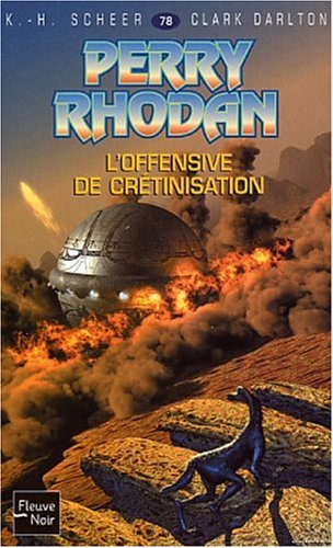 L' offensive de crétinisation