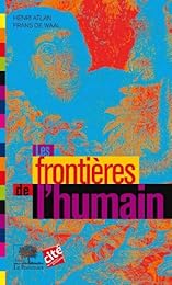 Les  frontières de l'humain