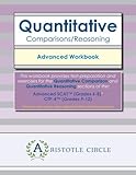 Quantitative Comparisons/Reasoning Advanced Workbook