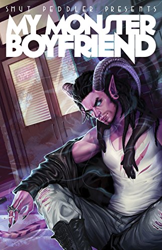 [Free] Smut Peddler Presents: My Monster Boyfriend D.O.C