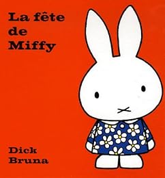 La  fête de Miffy